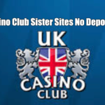 UK Casino Club Sister Sites + No Deposit Bonus
